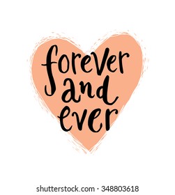 forever and ever love lettering, handwriting lettering, cute quote