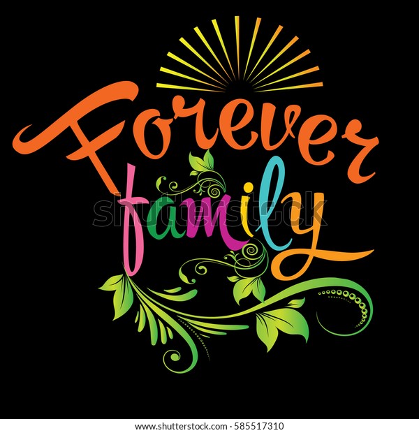 Download Forever Family Calligraphic Vintage Colorful Lettering ...