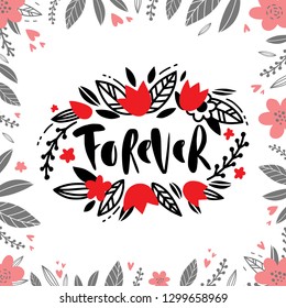 Forever in freehand style. Love messages with doodle in folk style. Valentines Day in black and red.