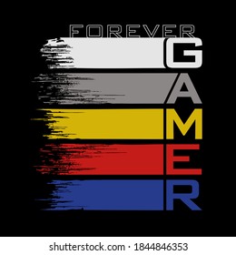 Forever gamer - gamer t shirt - gaming t shirt design. Gamer Vector Background Illustration.