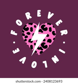 FOREVER IN LOVE HEART WITH ANIMAL PRINT, SLOGAN PRINT VECTOR