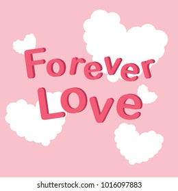 Forever love letters in pastel style. Valentin's day card.