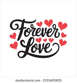 Forever Love. Valentine's Day Silhouette Vector Typography Isolated.
