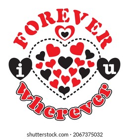 forever love you vector illustration editable - girl quotes for shirt 