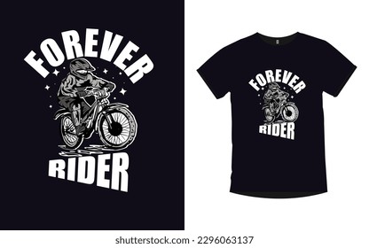Forever Motorcycle riding t-shirt design