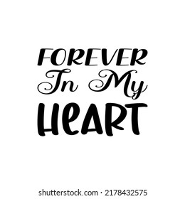 forever in my heart black letter quote
