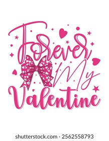 Forever My Valentine Typography Design with Hearts and Stars Romantic Vector Illustration