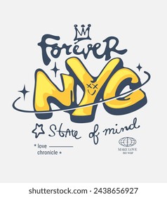 forever NYC slogan graffitti art style hand drawn vector illustration for fashion print