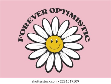 forever optimistic daisy flower design