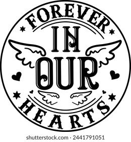 Forever In Our Hearts, Cardinal Hand Drawn Memorial Typography Quote Eps