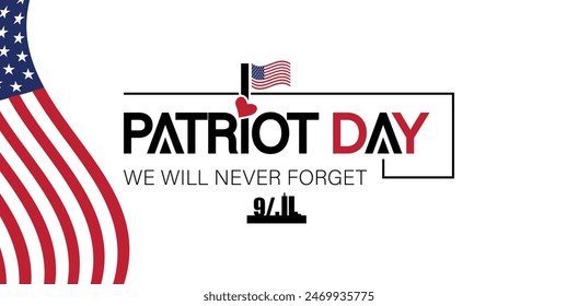 Forever in Our Hearts Patriot Day Flag Design Commemoration