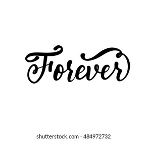 Forever phrase on postcard. Hand drawn lettering element. Ink illustration. Modern brush calligraphy. Isolated on white background. 