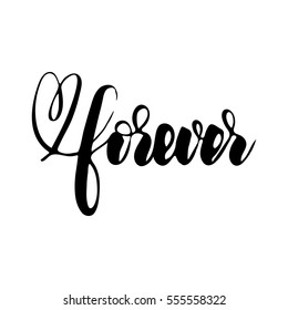 Forever: phrase for Valentine's Day with heart. Brush calligraphy, hand lettering