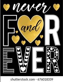 forever slogan and gold foil heart vector for print design