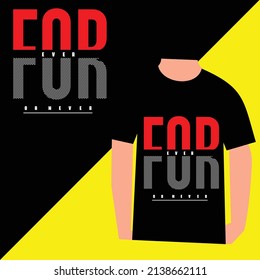 Forever slogan tee graphic typography for print t-shirt design, vector illustration