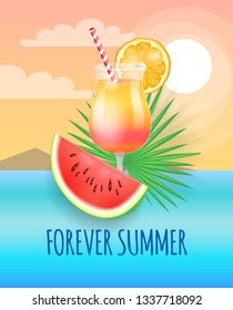 Forever summer banner, vector placard sample. Cocktail with straw and orange slice decor and watermelon piece, palm leaf isolated on cloud landscape