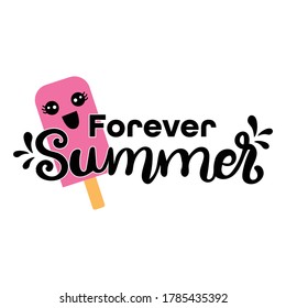 Forever Summer. Hand drawn lettered calligraphy design for holiday invitation fof seasonal summer holidays
