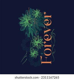 Forever typographic illustration slogan for t-shirt prints, posters and other uses.