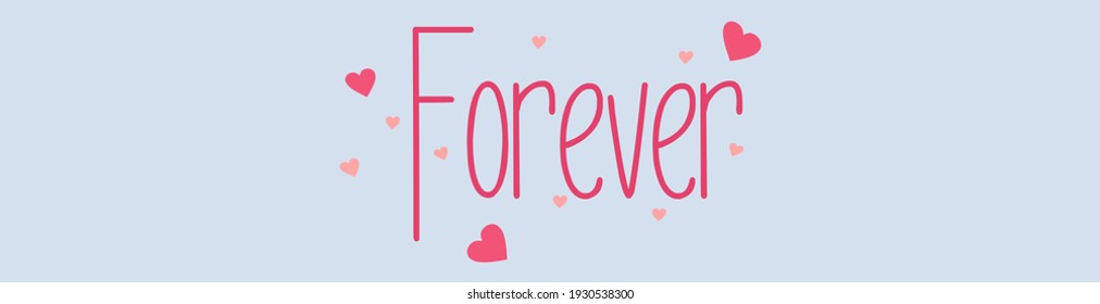 FOREVER. Typography word concept vector in pink 