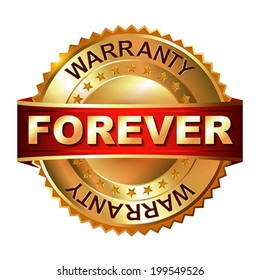 Forever  warranty golden label  with ribbon.  Vector illustration.