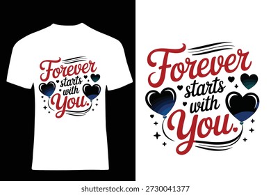 Forever With You T-Shirt Vector Romantic Couple Quote Typography