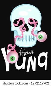 Forever young funny lettering with skull and jumping eyes. Vector illustration