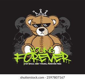 forever young graffiti slogan with bear doll graphic vector illustration for apparel, t shirt design, streetwear and more