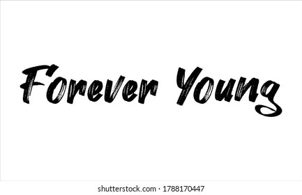 Forever Young Images Stock Photos Vectors Shutterstock