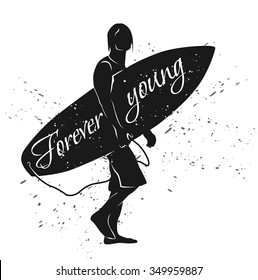 Forever young lettering. Surfer. Lifestyle concept.