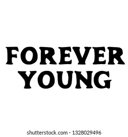 Forever young stamp on white