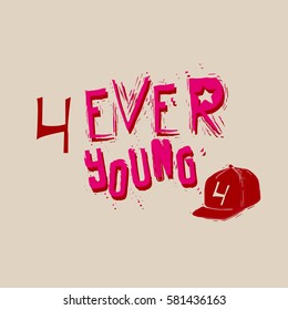 forever Young  typography, t-shirt graphics, vectors. T-shirt Graphic.