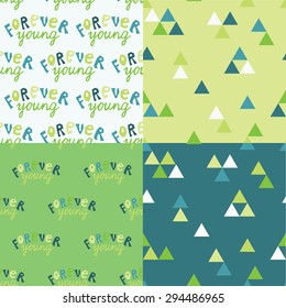 Forever young vector lettering and seamless patterns collection. Hand drawn illustration.