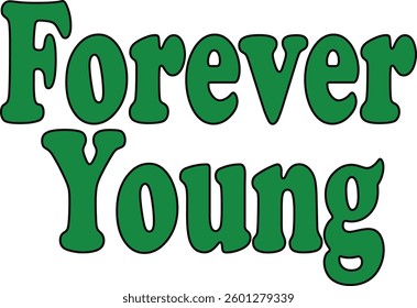 Forever Young vector template designs png