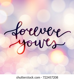 forever yours lettering, vector card with handwritten text