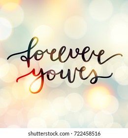 forever yours lettering, vector card with handwritten text