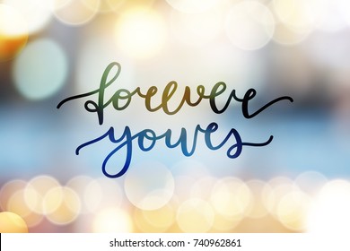 forever yours lettering, vector card with handwritten text