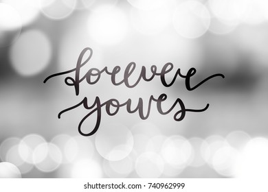 forever yours lettering, vector card with handwritten text