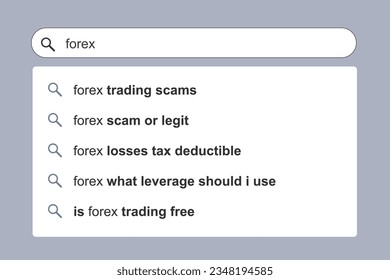 Forex trading scams and legitimacy topics search results. Foreign exchange (forex) concept online search engine autocomplete suggestions.