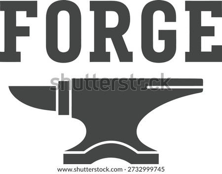 Forge slogan typography t-shirt design vector illustration for industrial work strength metal craft and artisanal creative manufacturing concepts on a transparent background element.