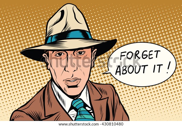Forget About Retro Mafia Stock Vector Royalty Free