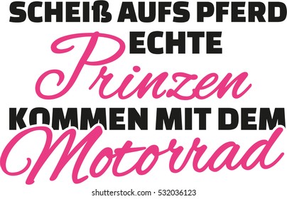 Forget the horse, real prince turn up by motorcycle. German