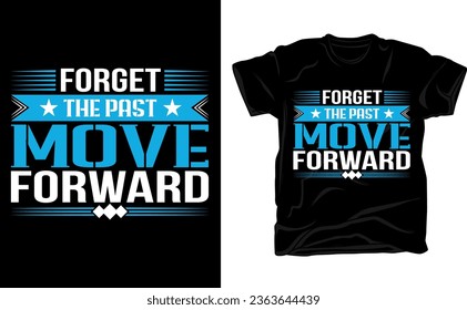 Olviden el avance del pasado, diseño de camisetas de tipografía