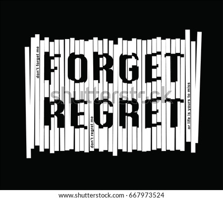 forget regret typography