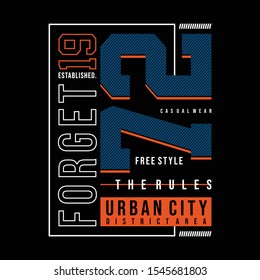 forget the rules typography tee shirt design graphic new artistic art,vector illustration modern vintage element