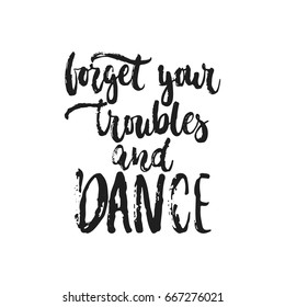 Forget Your Troubles Dance Hand Drawn Stock Vector (Royalty Free ...