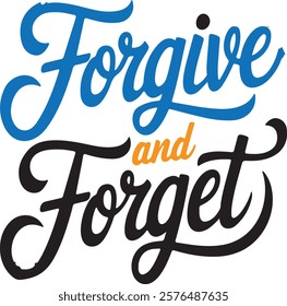 Forgive and forget Illustration Vector