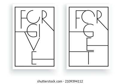 Forgive forget, vector. Wording design isolated on white background, lettering. Positive quotes, affrimations. Scandinavian minimalist poster design in two pieces