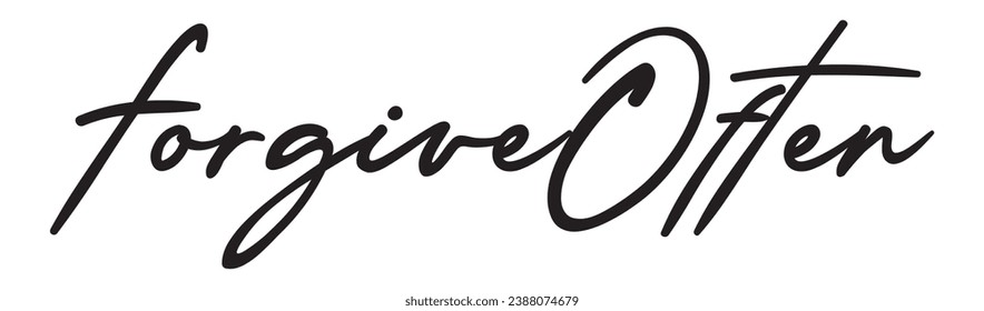 forgive often text on white background.