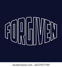 Forgiven, Easter Sunday creative concept with Calvary and three crosses. Bible quote for church ministry t-shirt print design. Vector illustration for cards, banners or posters