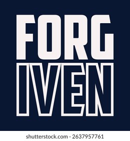 Forgiven, Easter Sunday creative concept with Calvary and three crosses. Bible quote for church ministry t-shirt print design. Vector illustration for cards, banners or posters